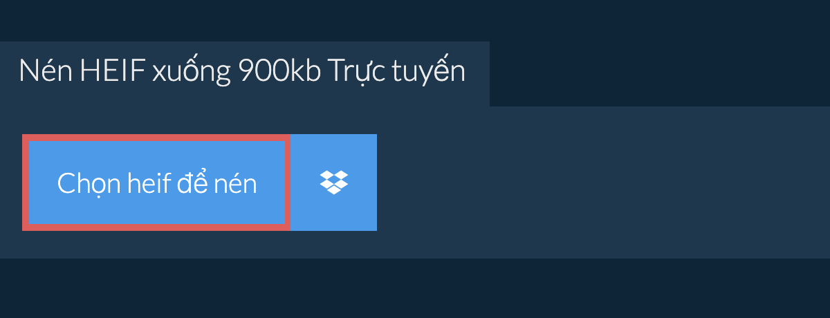 Nén heif xuống 900kb Trực tuyến