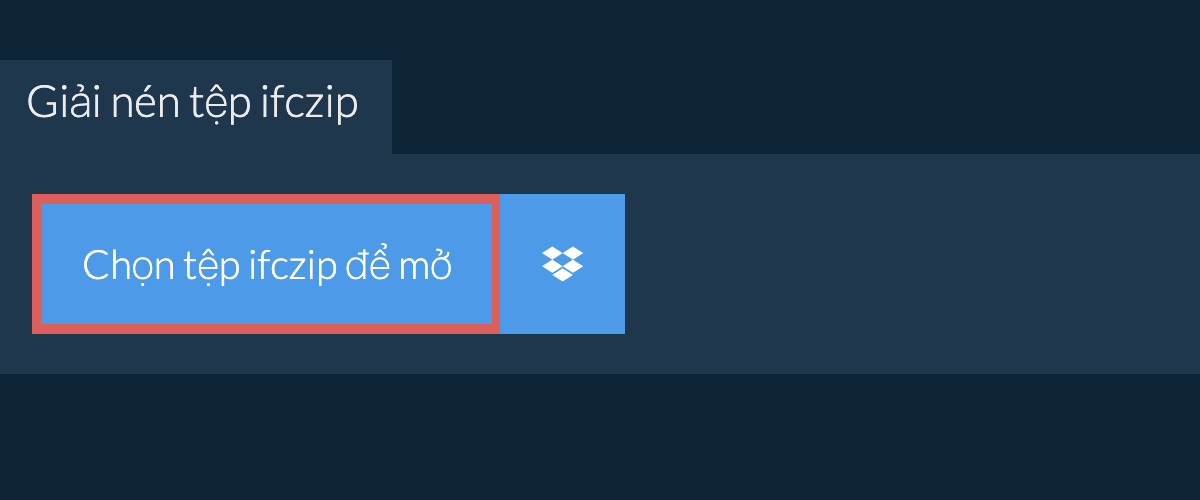 Giải nén tệp ifczip