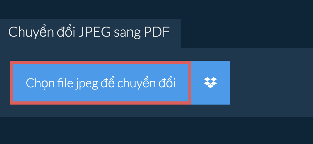 Chuyển đổi jpeg sang pdf