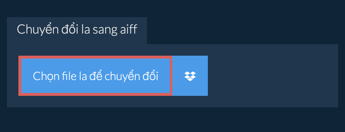 Chuyển đổi la sang aiff