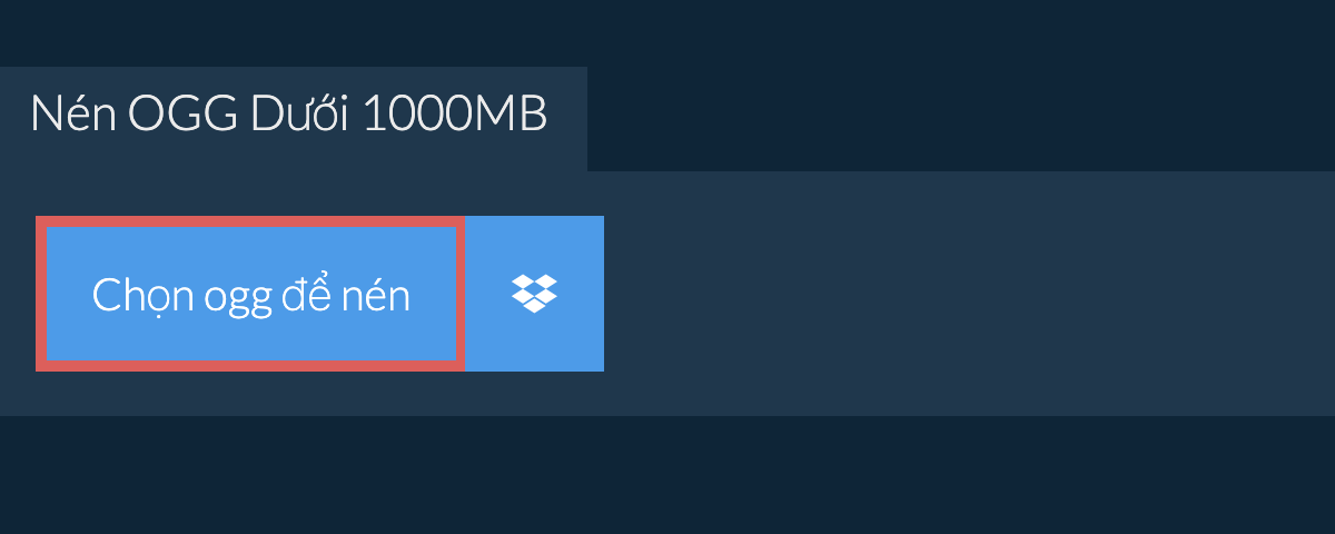 Nén ogg Dưới 1000MB