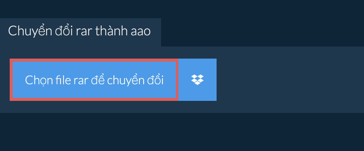 Chuyển đổi rar thành aao