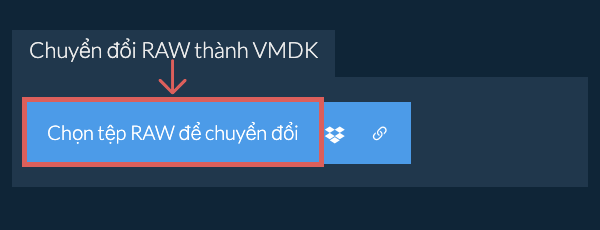 Chuyển đổi RAW thành VMDK
