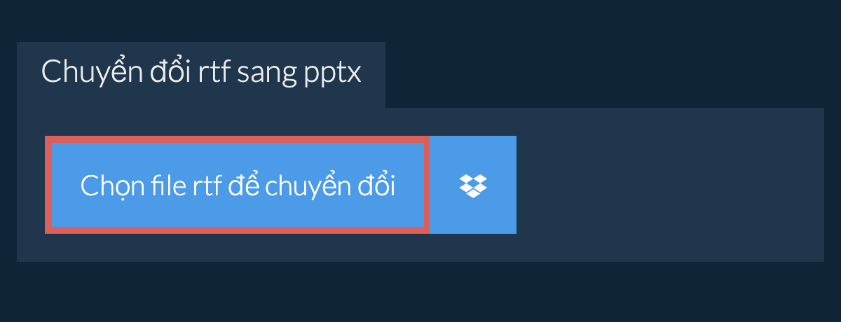 Chuyển đổi rtf sang pptx