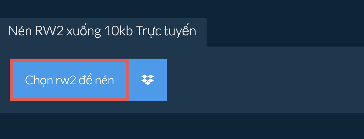 Nén rw2 xuống 10kb Trực tuyến