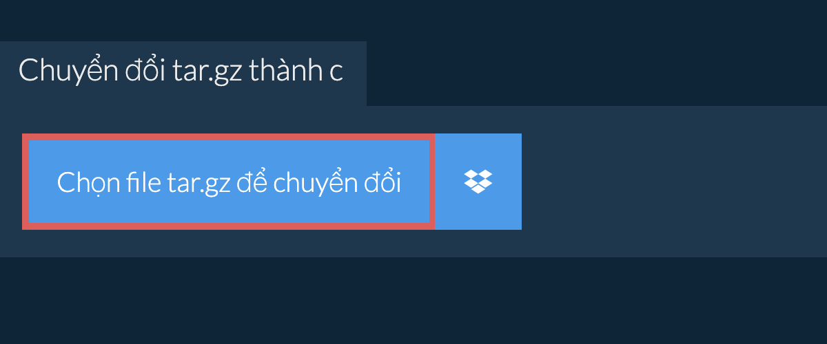 Chuyển đổi tar.gz thành c