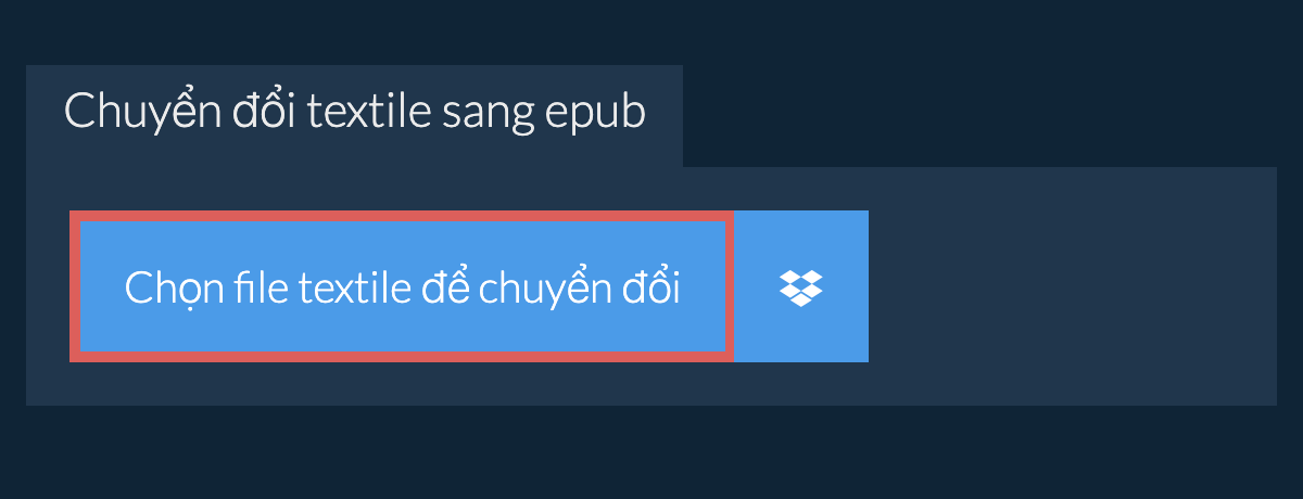 Chuyển đổi textile sang epub