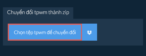 Chuyển đổi tpwm thành zip