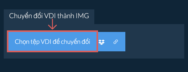 Chuyển đổi VDI thành IMG