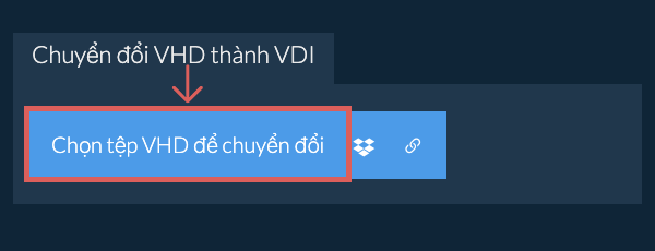 Chuyển đổi VHD thành VDI