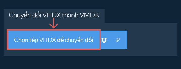 Chuyển đổi VHDX thành VMDK