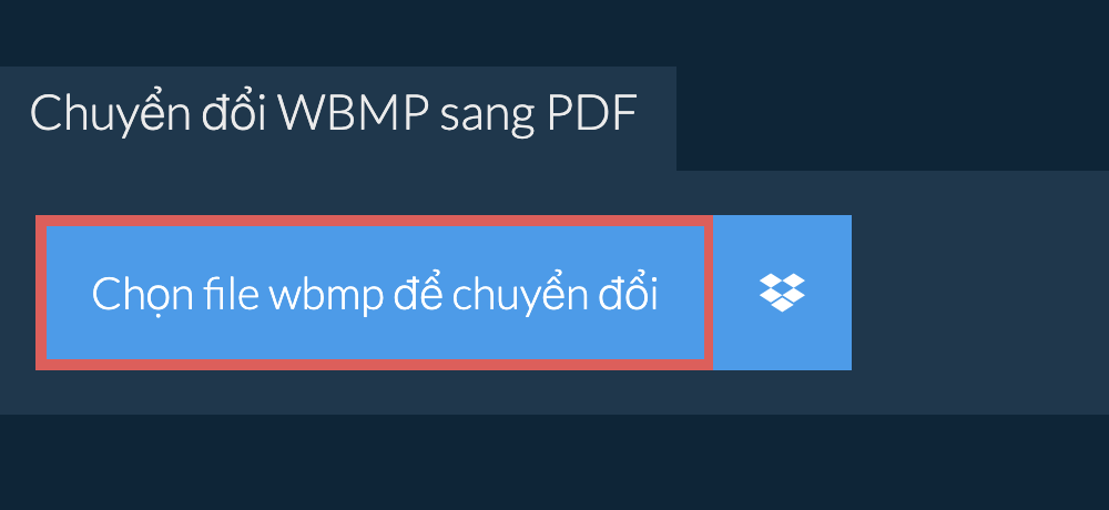Chuyển đổi wbmp sang pdf