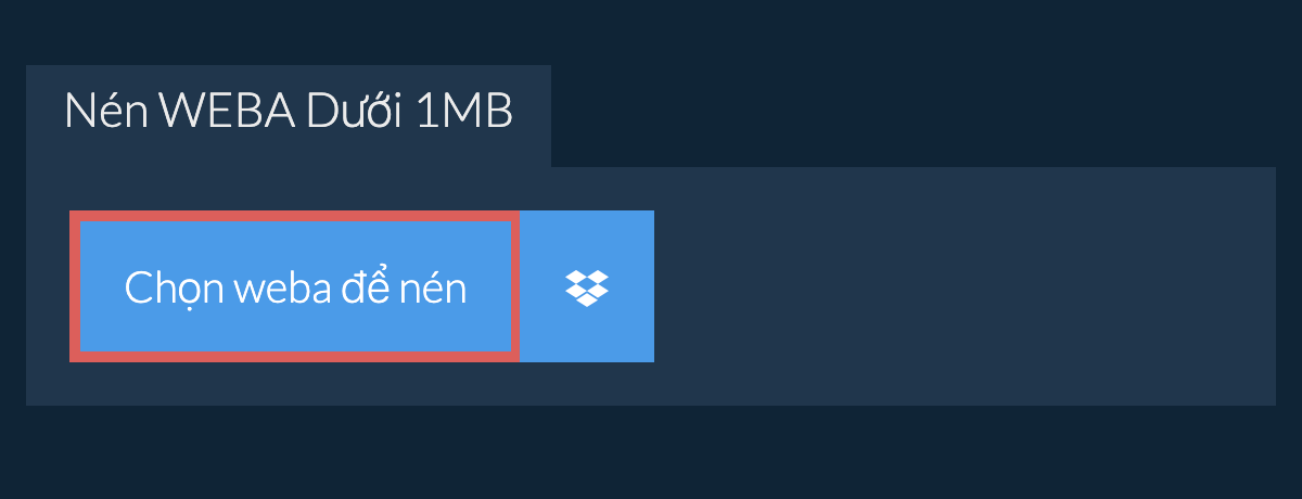Nén weba Dưới 1MB