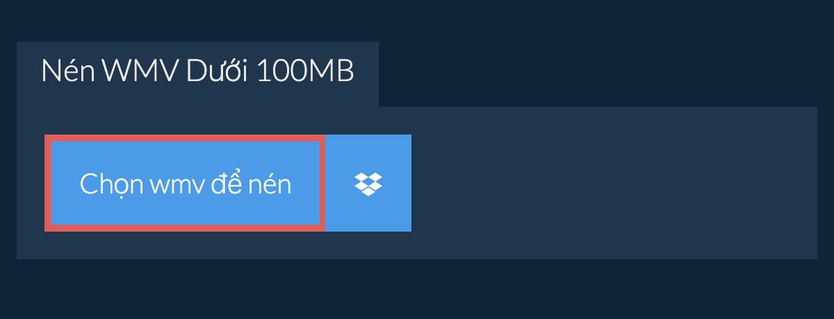 Nén wmv Dưới 100MB