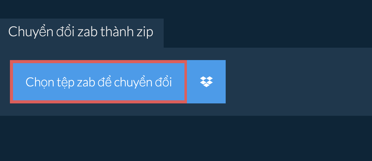 Chuyển đổi zab thành zip