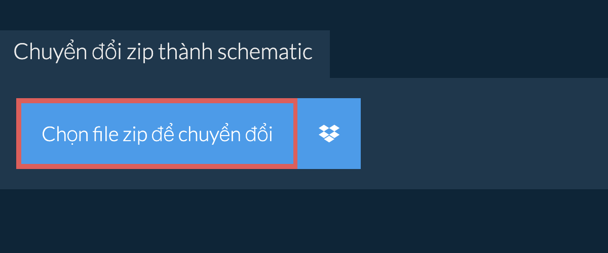 Chuyển đổi zip thành schematic