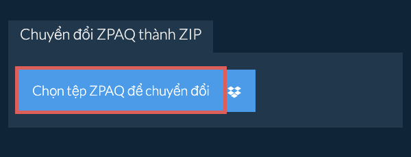 Chuyển đổi ZPAQ thành ZIP