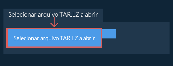 Selecionar arquivo TAR.LZ a abrir