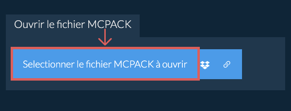 Ouvrir le fichier MCPACK