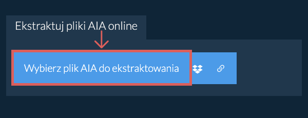 Ekstraktuj pliki AIA online