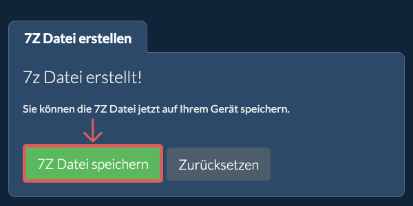 Speichern Sie die erstellte 7Z Datei auf dem lokalen Laufwerk