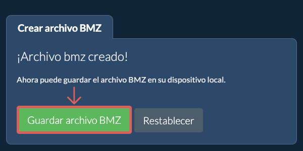 Guarde el archivo BMZ creado en el disco local Guarde el archivo BMZ creado en el disco local