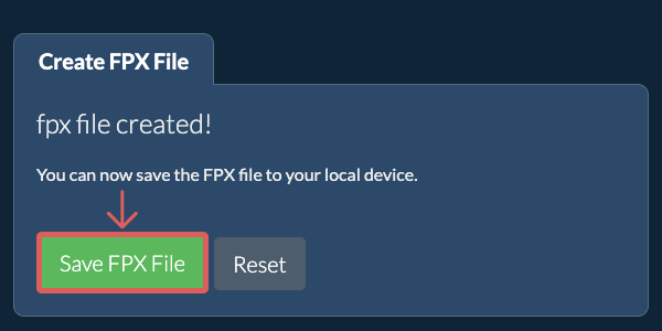 Save the created FPX file to local drive