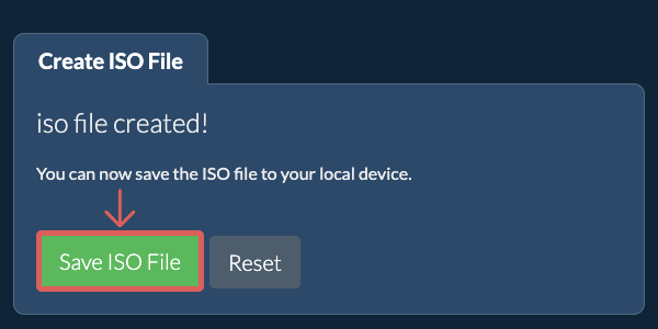Save the created ISO file to local drive
