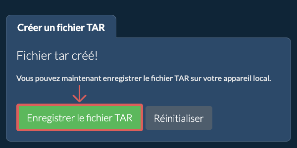Enregistrez le fichier TAR créé sur le lecteur local
