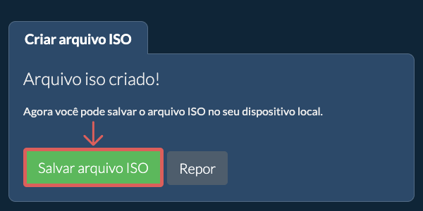 Salve o arquivo ISO criado no disco local