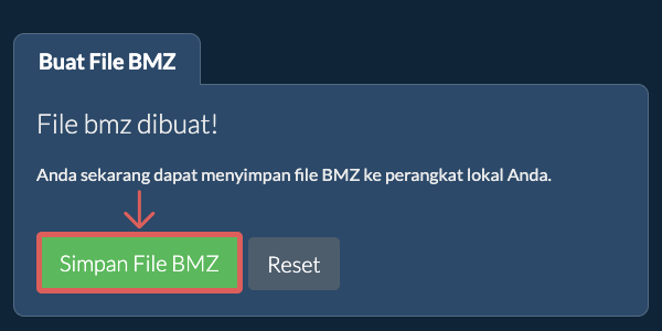 Simpan file BMZ yang dibuat ke drive lokal Simpan file BMZ yang dibuat ke drive lokal