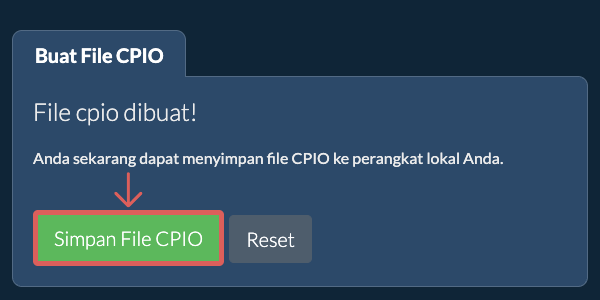 Simpan file CPIO yang dibuat ke drive lokal Simpan file CPIO yang dibuat ke drive lokal