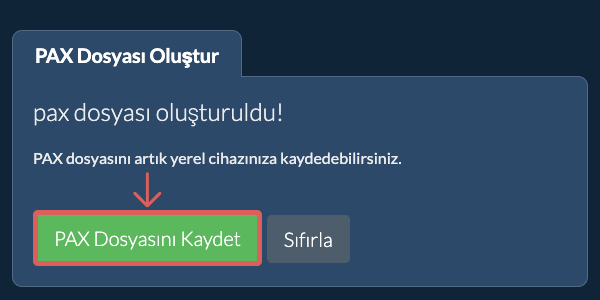 Oluşturulan PAX dosyasını yerel sürücüye kaydedin
