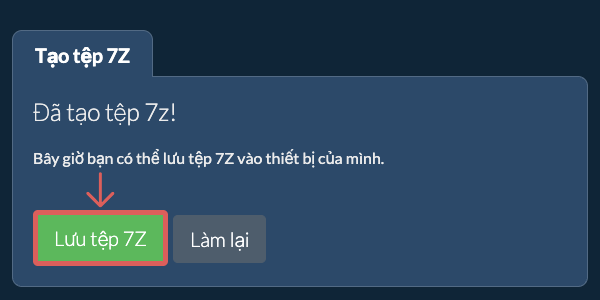 Lưu tệp 7Z đã tạo vào ổ đĩa cục bộ Lưu tệp 7Z đã tạo vào ổ đĩa cục bộ