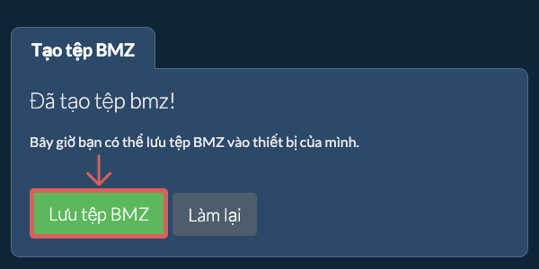 Lưu tệp BMZ đã tạo vào ổ đĩa cục bộ Lưu tệp BMZ đã tạo vào ổ đĩa cục bộ
