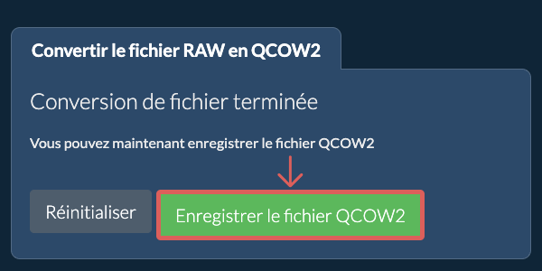 Enregistrer le fichier QCOW2