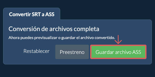 Guardar archivo ASS Convertir a ASS