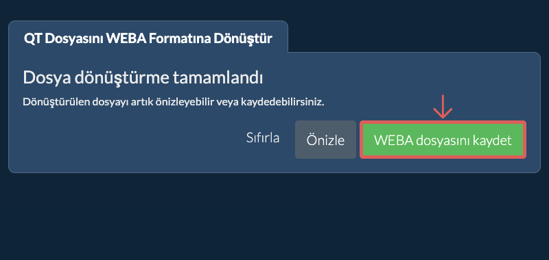 WEBA Olarak Dönüştür