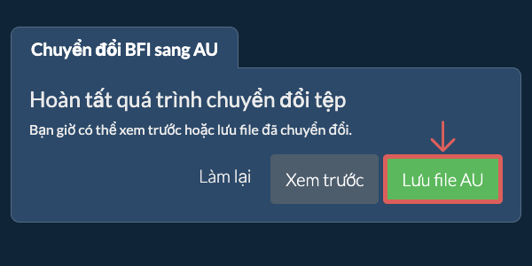 Lưu file AU Chuyển đổi thành AU