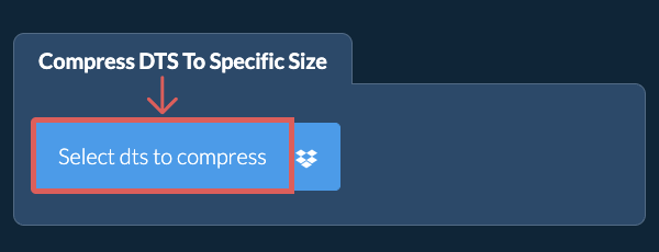 Compress dts Below a specific size