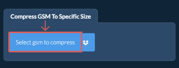 Compress gsm Below a specific size