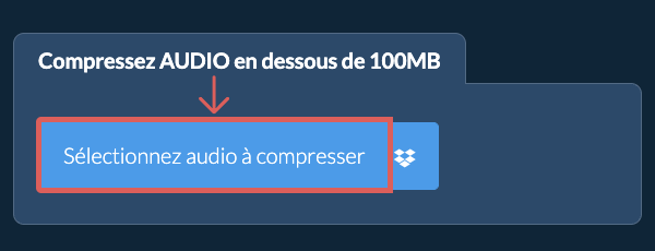 Compressez audio en dessous de 100MB