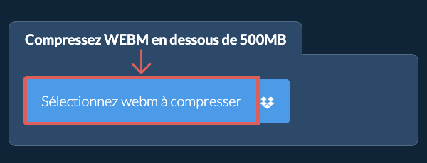 Compressez webm en dessous de 500MB
