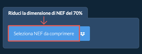Riduci la dimensione di NEF del 70%