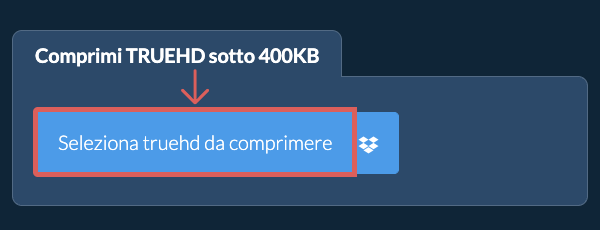 Comprimi truehd sotto 400KB