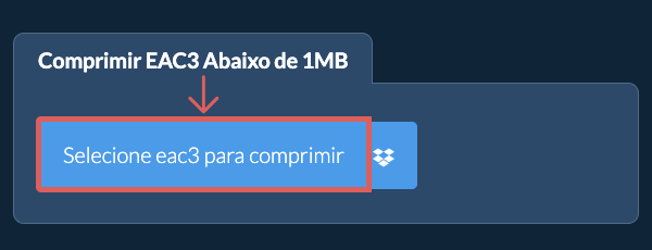 Comprimir eac3 Abaixo de 1MB