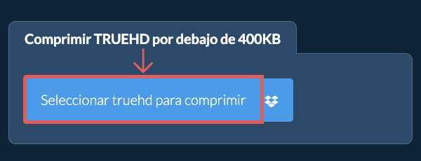 Comprimir truehd por debajo de 400KB