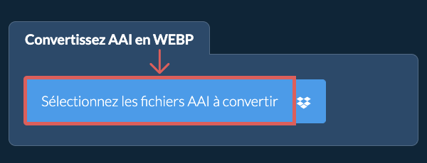 Convertissez AAI en WEBP