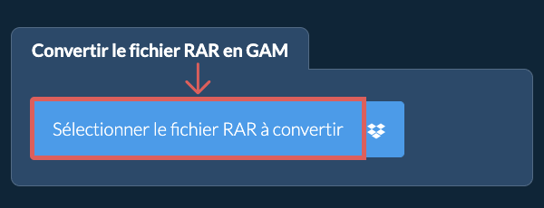 Convertir le fichier RAR en GAM