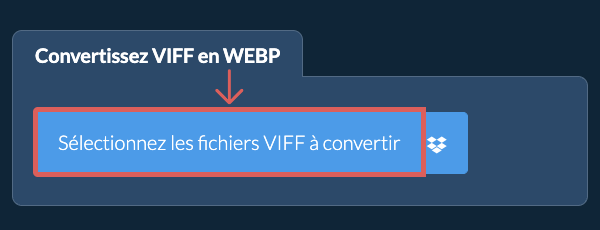 Convertissez VIFF en WEBP